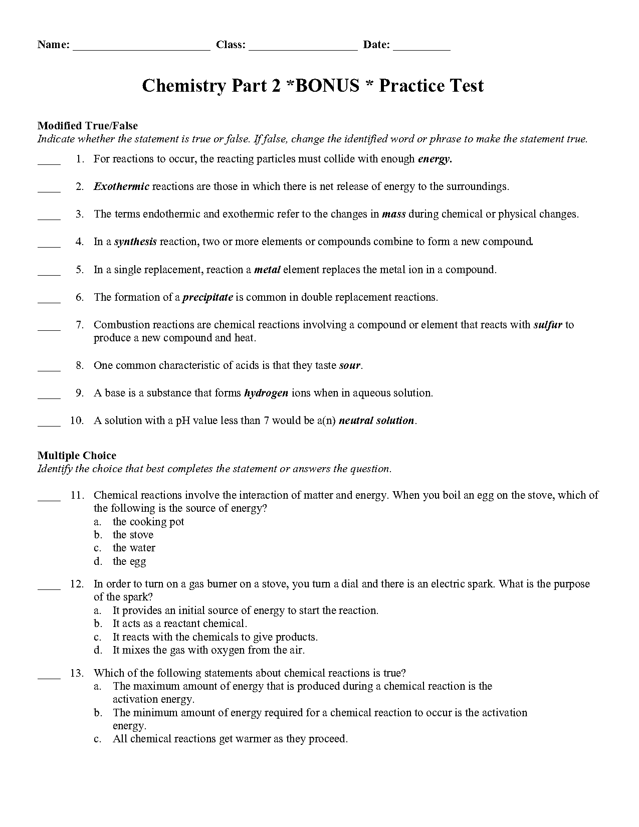 which of the following statements about chemical reactions are correct