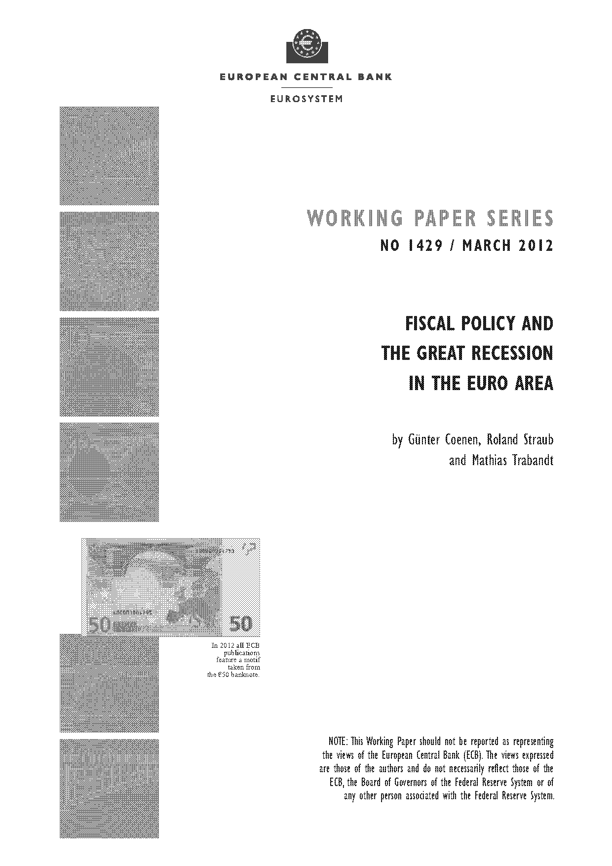 monetary and fiscal policy responses to the great recession